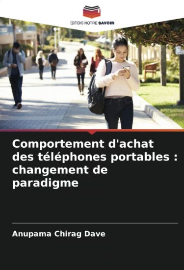 Comportement d'achat des téléphones portables : changement de paradigme