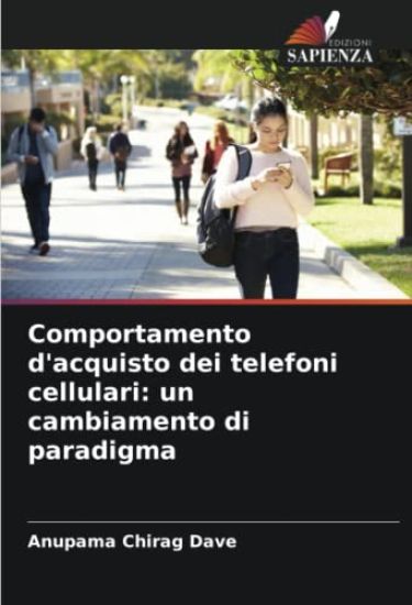 Comportamento d'acquisto dei telefoni cellulari: un cambiamento di paradigma