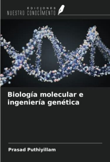 Biología molecular e ingeniería genética