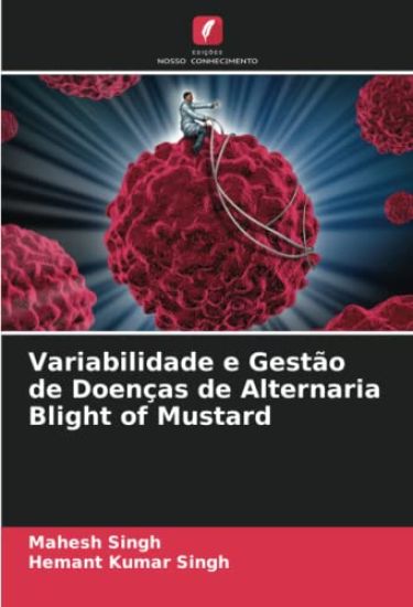 Variabilidade e Gestão de Doenças de Alternaria Blight of Mustard