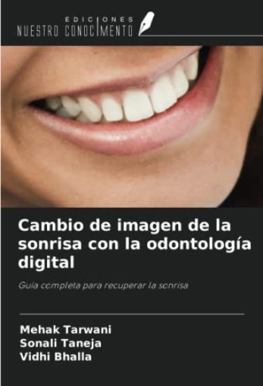 Cambio de imagen de la sonrisa con la odontología digital