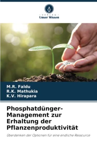 Phosphatdünger-Management zur Erhaltung der Pflanzenproduktivität