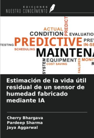 Estimación de la vida útil residual de un sensor de humedad fabricado mediante IA