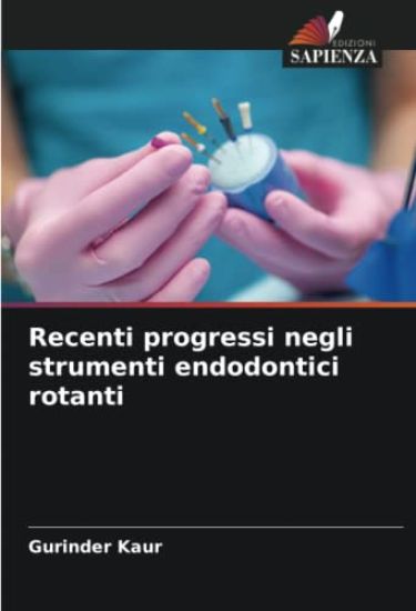 Recenti progressi negli strumenti endodontici rotanti