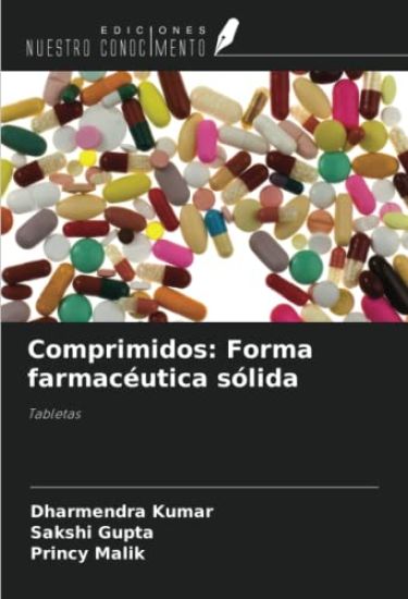 Comprimidos: Forma farmacéutica sólida