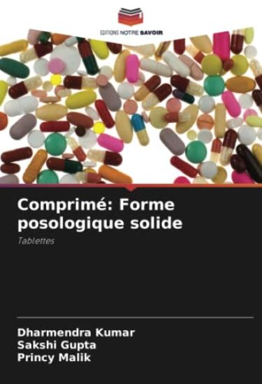 Comprimé: Forme posologique solide
