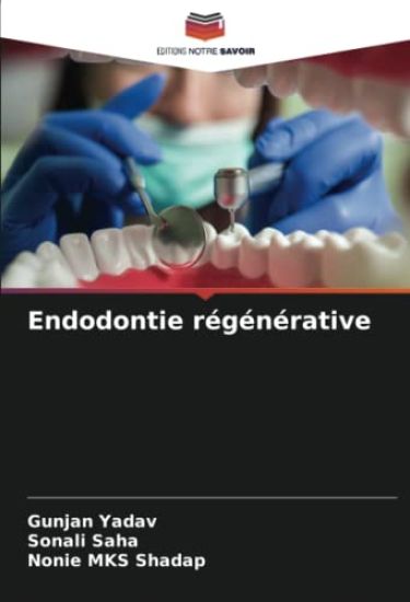 Endodontie régénérative