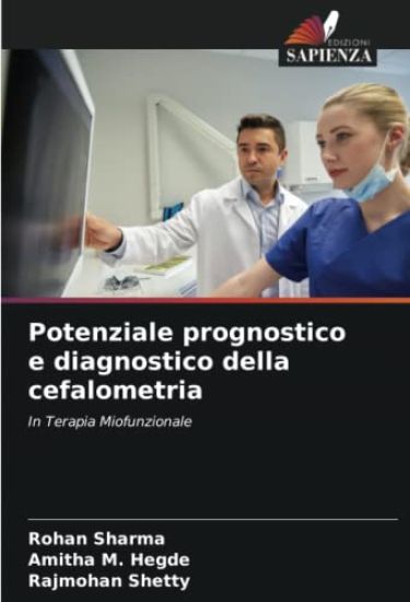 Potenziale prognostico e diagnostico della cefalometria
