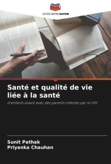 Santé et qualité de vie liée à la santé