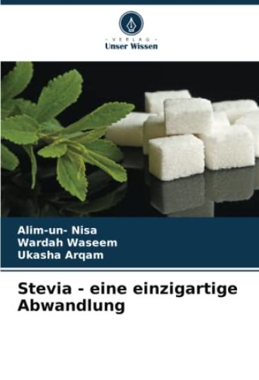 Stevia - eine einzigartige Abwandlung