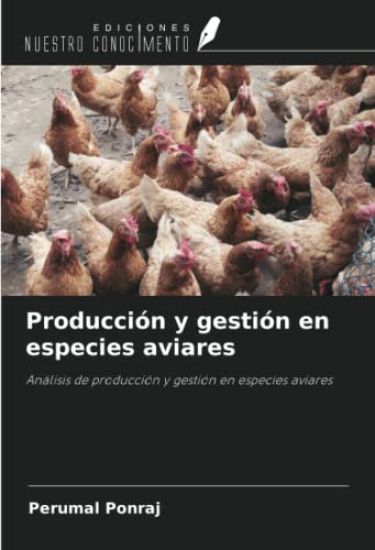 Producción y gestión en especies aviares