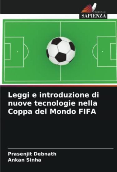 Leggi e introduzione di nuove tecnologie nella Coppa del Mondo FIFA