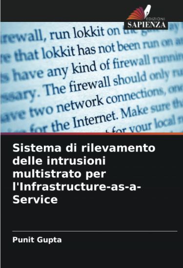 Sistema di rilevamento delle intrusioni multistrato per l'Infrastructure-as-a-Service