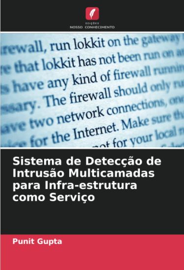 Sistema de Detecção de Intrusão Multicamadas para Infra-estrutura como Serviço