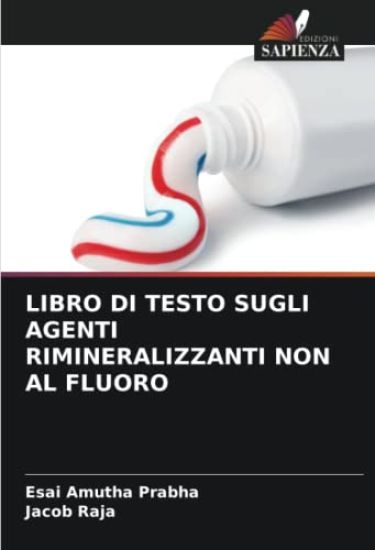 LIBRO DI TESTO SUGLI AGENTI RIMINERALIZZANTI NON AL FLUORO