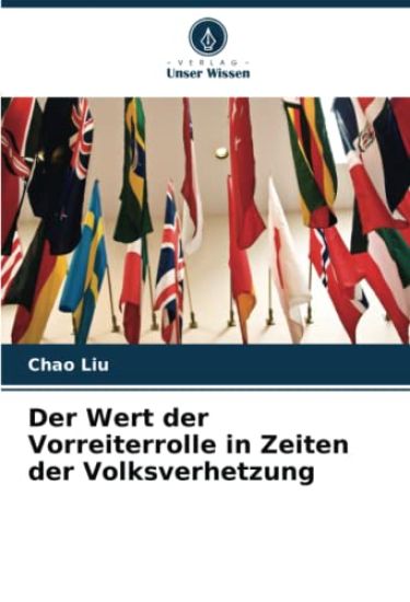 Der Wert der Vorreiterrolle in Zeiten der Volksverhetzung