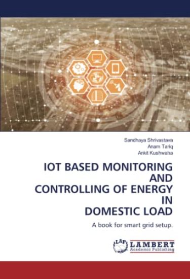 IOT BASED MONITORING AND CONTROLLING OF ENERGY IN DOMESTIC LOAD