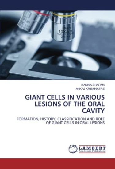 GIANT CELLS IN VARIOUS LESIONS OF THE ORAL CAVITY