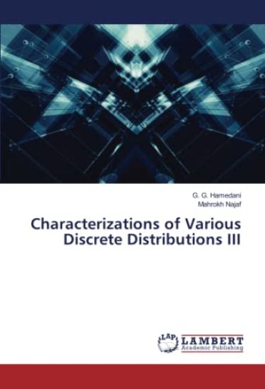 Characterizations of Various Discrete Distributions III