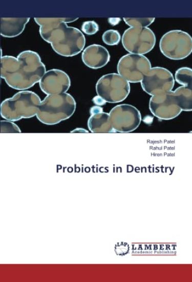 Probiotics in Dentistry