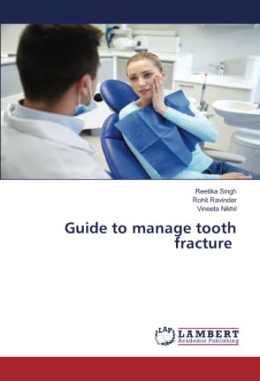 Guide to manage tooth fracture