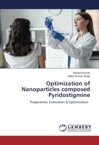 Optimization of Nanoparticles composed Pyridostigmine