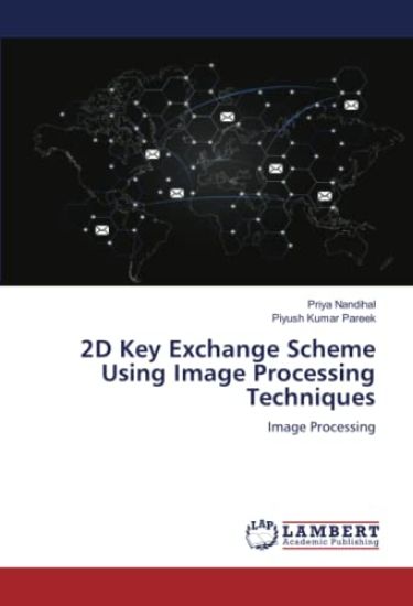 2D Key Exchange Scheme Using Image Processing Techniques