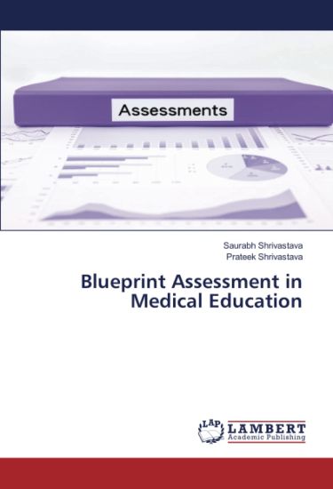 Blueprint Assessment in Medical Education