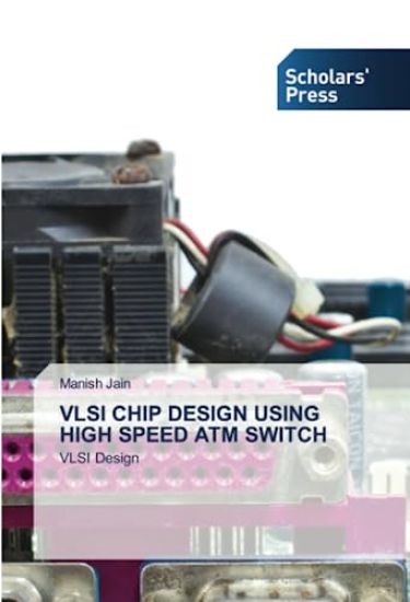 VLSI Chip Design Using High Speed ATM Switch