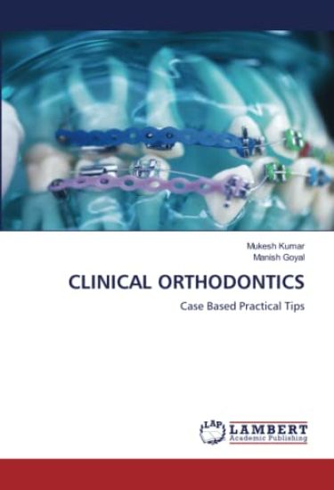 Clinical Orthodontics – Mukesh Kumar, kirjan kansikuva