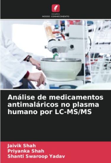 Análise de medicamentos antimaláricos no plasma humano por LC-MS/MS