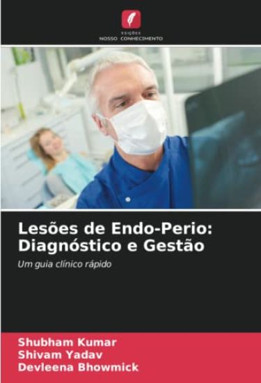 Lesões de Endo-Perio: Diagnóstico e Gestão