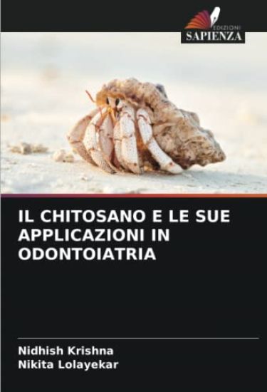 IL CHITOSANO E LE SUE APPLICAZIONI IN ODONTOIATRIA