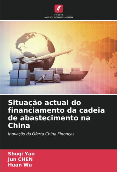 Situação actual do financiamento da cadeia de abastecimento na China