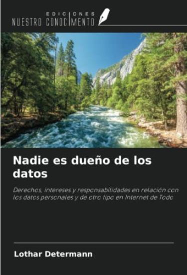 Nadie es dueño de los datos