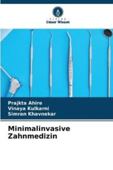 Minimalinvasive Zahnmedizin – Prajkta Ahire, kirjan kansikuva
