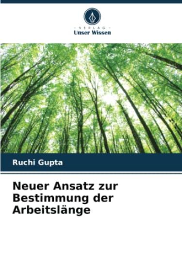 Neuer Ansatz zur Bestimmung der Arbeitslänge