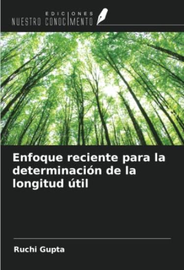 Enfoque reciente para la determinación de la longitud útil