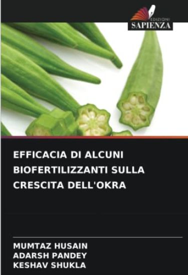 EFFICACIA DI ALCUNI BIOFERTILIZZANTI SULLA CRESCITA DELL'OKRA