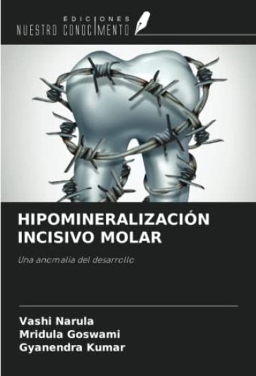 HIPOMINERALIZACIÓN INCISIVO MOLAR