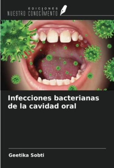 Infecciones bacterianas de la cavidad oral