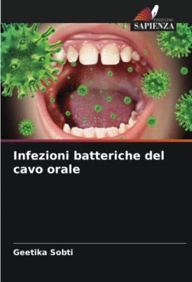Infezioni batteriche del cavo orale
