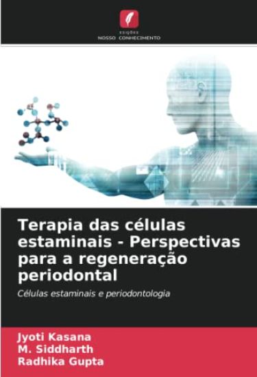 Terapia das células estaminais - Perspectivas para a regeneração periodontal