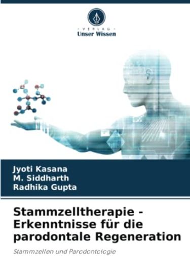 Stammzelltherapie - Erkenntnisse für die parodontale Regeneration