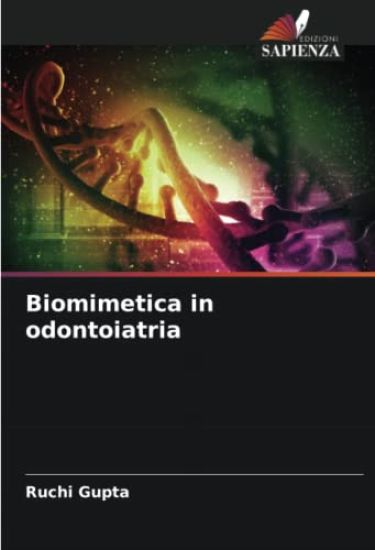 Biomimetica in odontoiatria