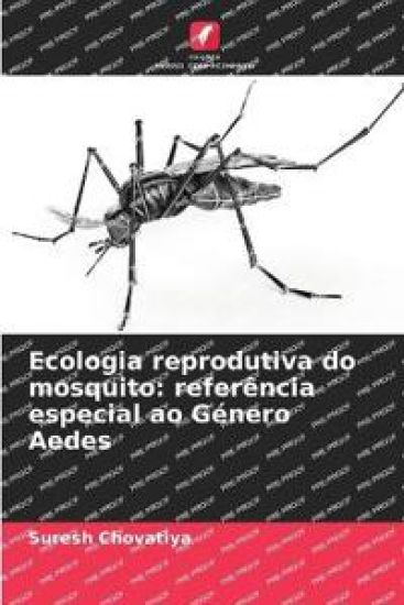 Ecologia reprodutiva do mosquito