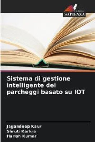 Sistema di gestione intelligente dei parcheggi basato su IOT