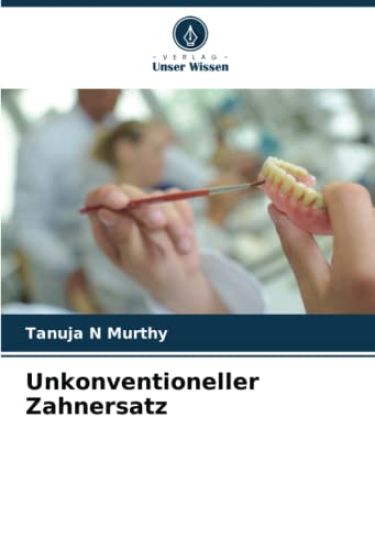 Unkonventioneller Zahnersatz