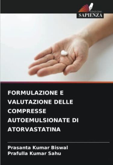 Formulazione E Valutazione Delle Compresse Autoemulsionate Di Atorvastatina