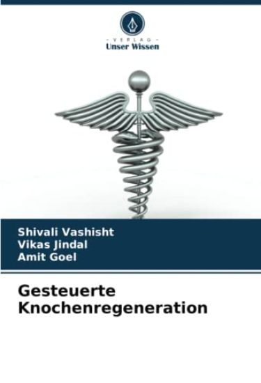 Gesteuerte Knochenregeneration